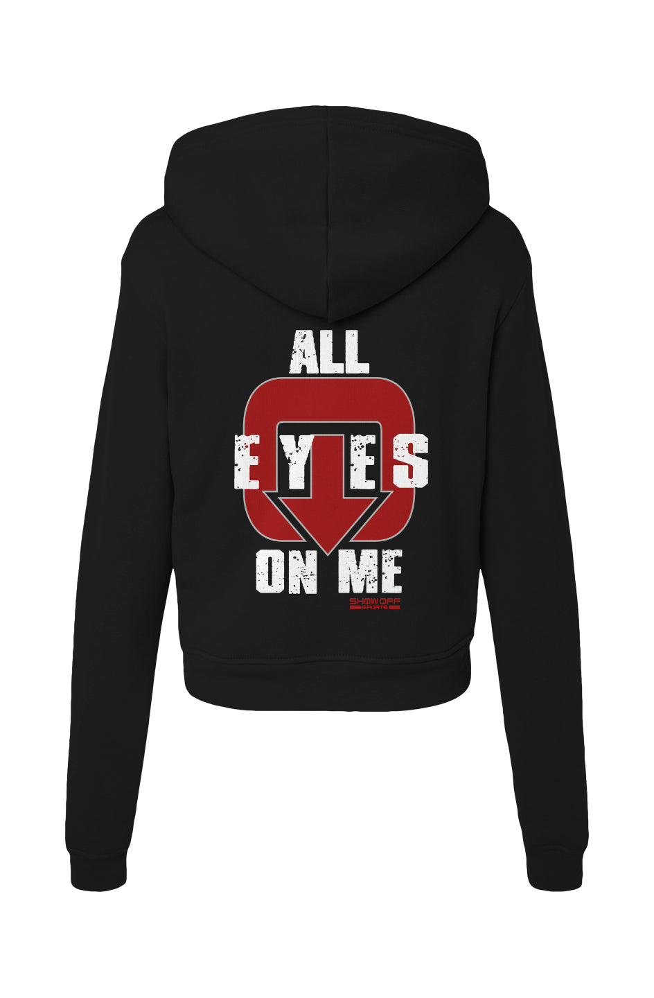 Hoodie (Hip) - ALL EYES ON ME